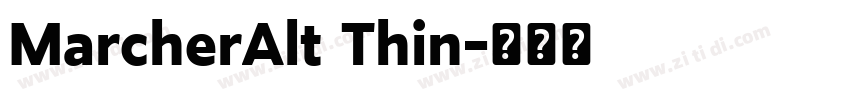 MarcherAlt Thin字体转换